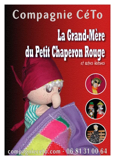 Spectacle La grand-mère du petit chaperon rouge